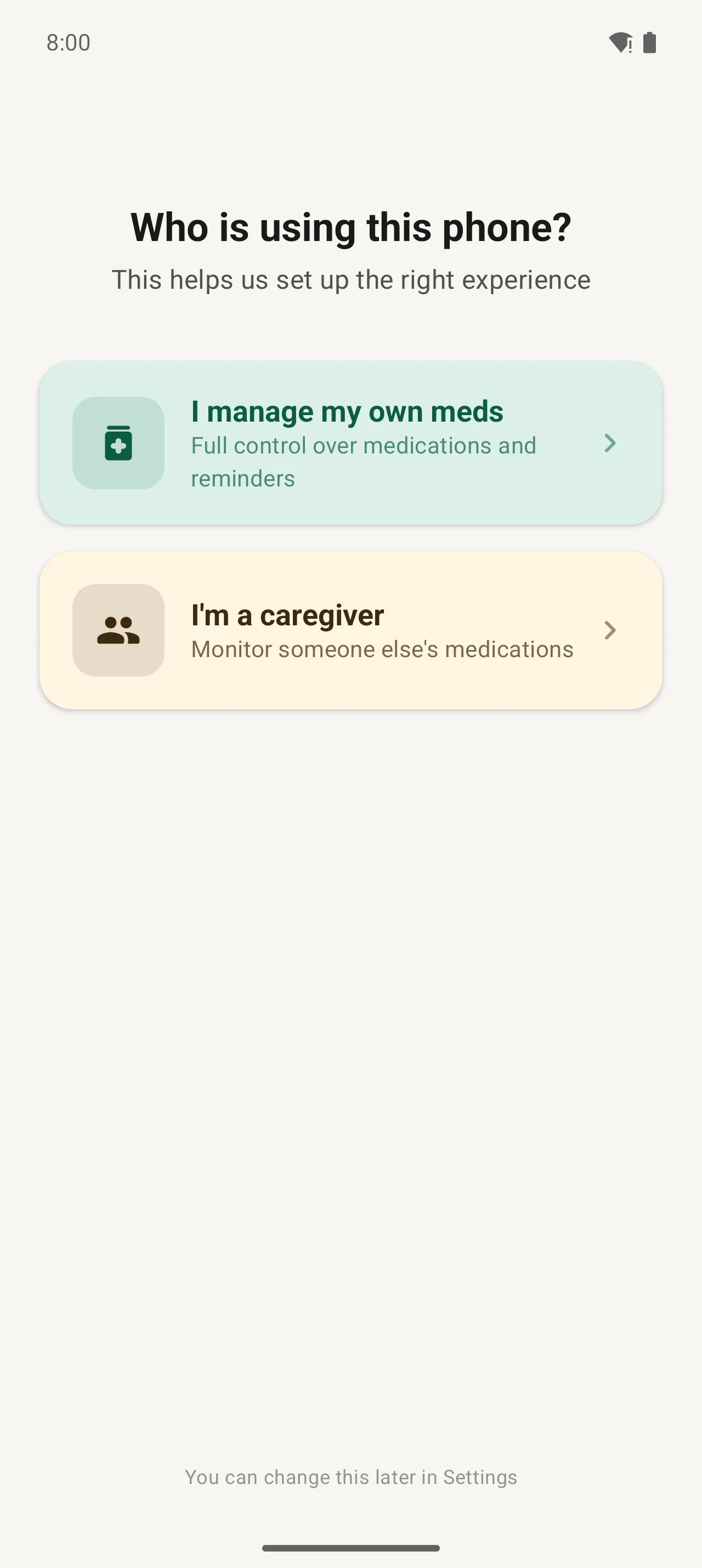 PillDrops role selection: I manage my own meds or I'm a caregiver