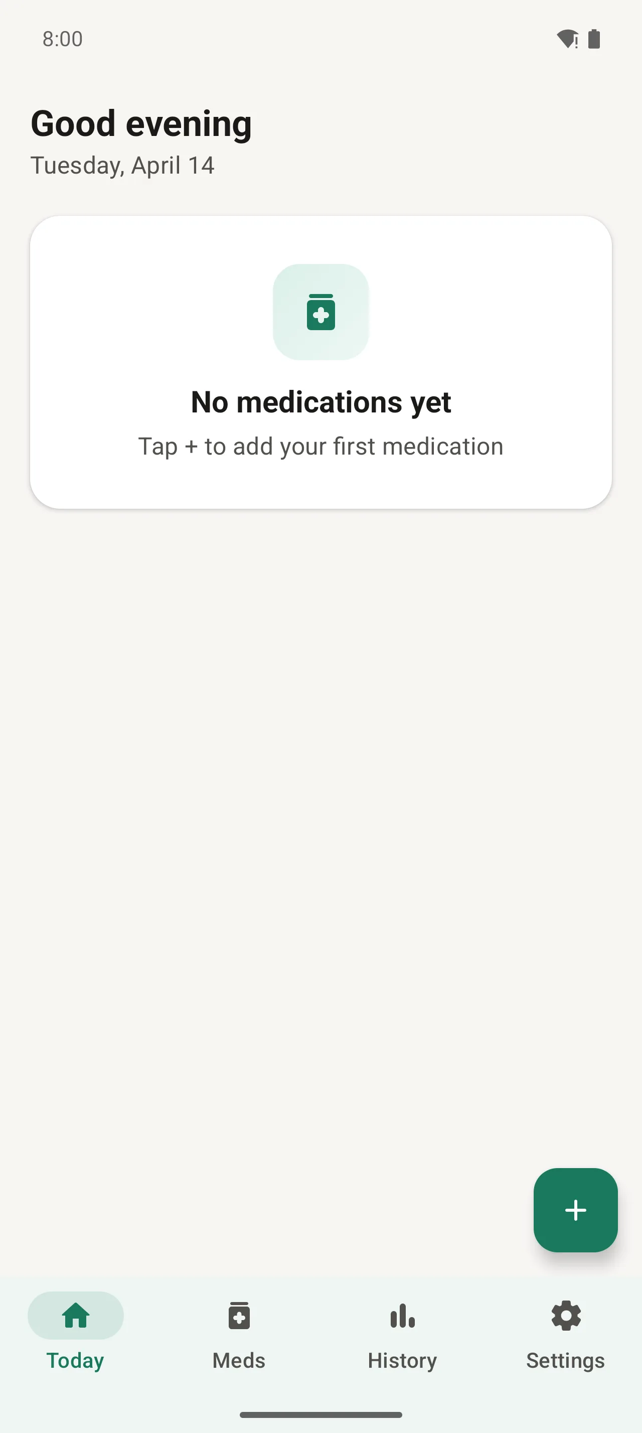 PillDrops Today screen empty state with a + button to add the first medication